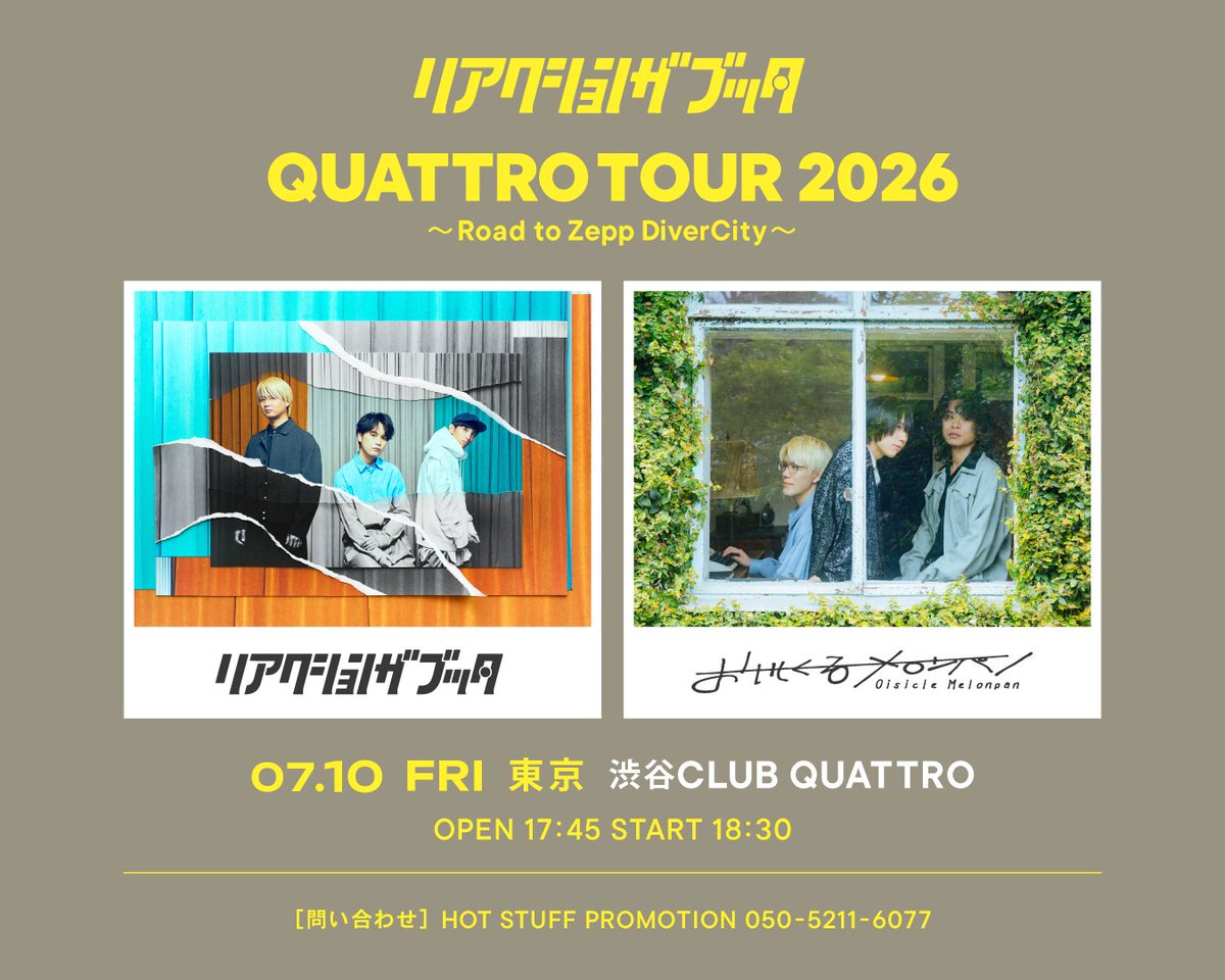 OisicleMelonpan's tweet photo. 【明日はこちら🗓️】

7月10日(金)
「リアクション ザ ブッタ QUATTRO TOUR 2026 〜Road to ZeppDiverCity〜」
📍渋谷 CLUB QUATTRO

先行物販 15:00～17:00予定
OPEN 17:45 / START 18:30

▼グッズラインナップは画像をチェック☑️ https://t.co/DiHwo0eTmQ