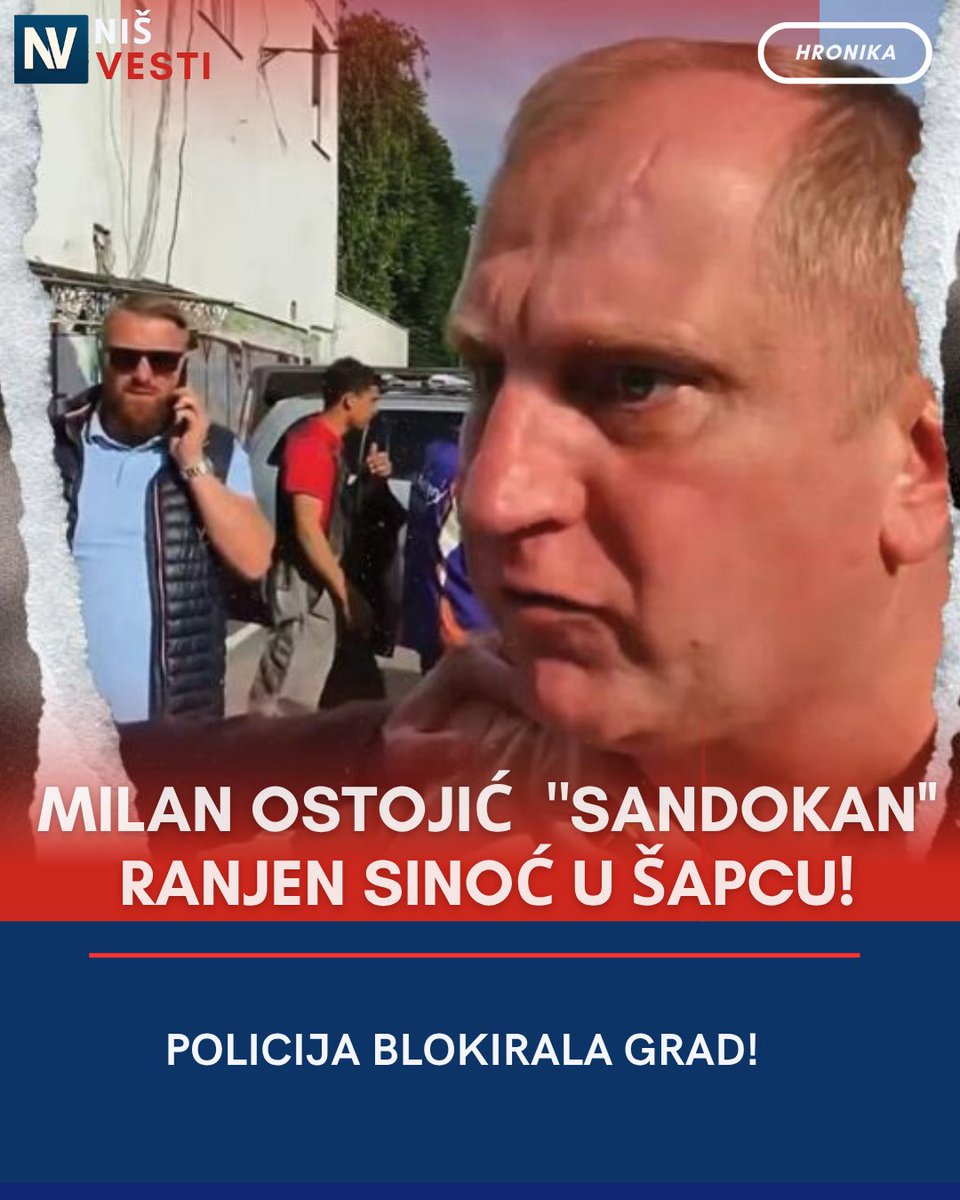 NisVesti's tweet photo. Milan Ostojić, poznatiji kao Sandokan, ranj*n je u pucnjavi koja se dogodila u večernjim časovima ispred tržnog centra u Šapcu.  za napadačem, a istraga je u toku.
#vesti #milanostojic #sandokan #sabac #sabac https://t.co/E89fCiTUZs