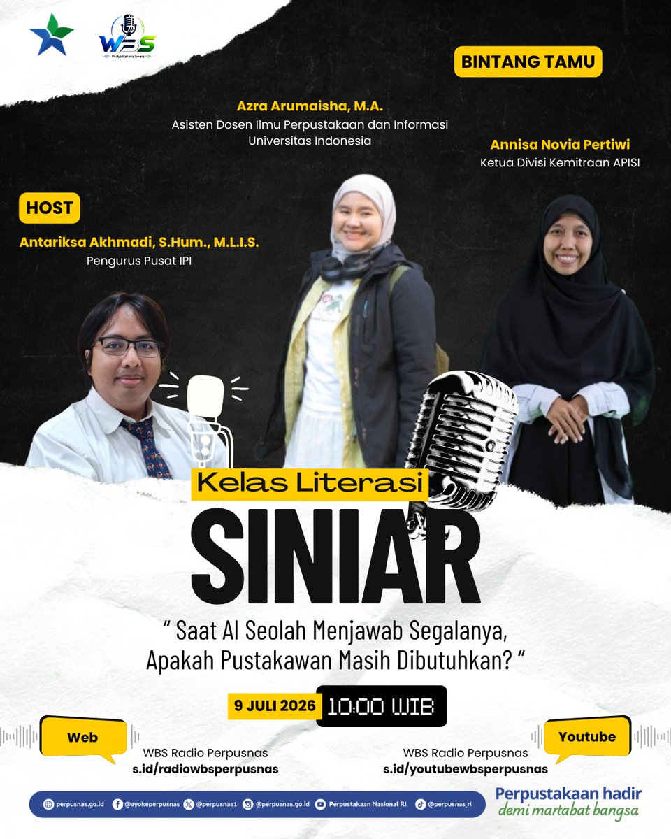 perpusnas1's tweet photo. #SahabatPerpusnas
🎙️ "Saat AI Seolah Menjawab Segalanya, Apakah Pustakawan Masih Dibutuhkan?"

🗓️ Kamis, 09 Juli 2026
🕒 10.00 s/d Selesai
📍 Youtube Radio https://t.co/Fu6y7JX2Zs

#HariPustakawanIndonesia #Podcast #Siniar #LiterasiDigital #AI #Pustakawan #Perpusnas #RadioWBS https://t.co/vvD3aAVhIK