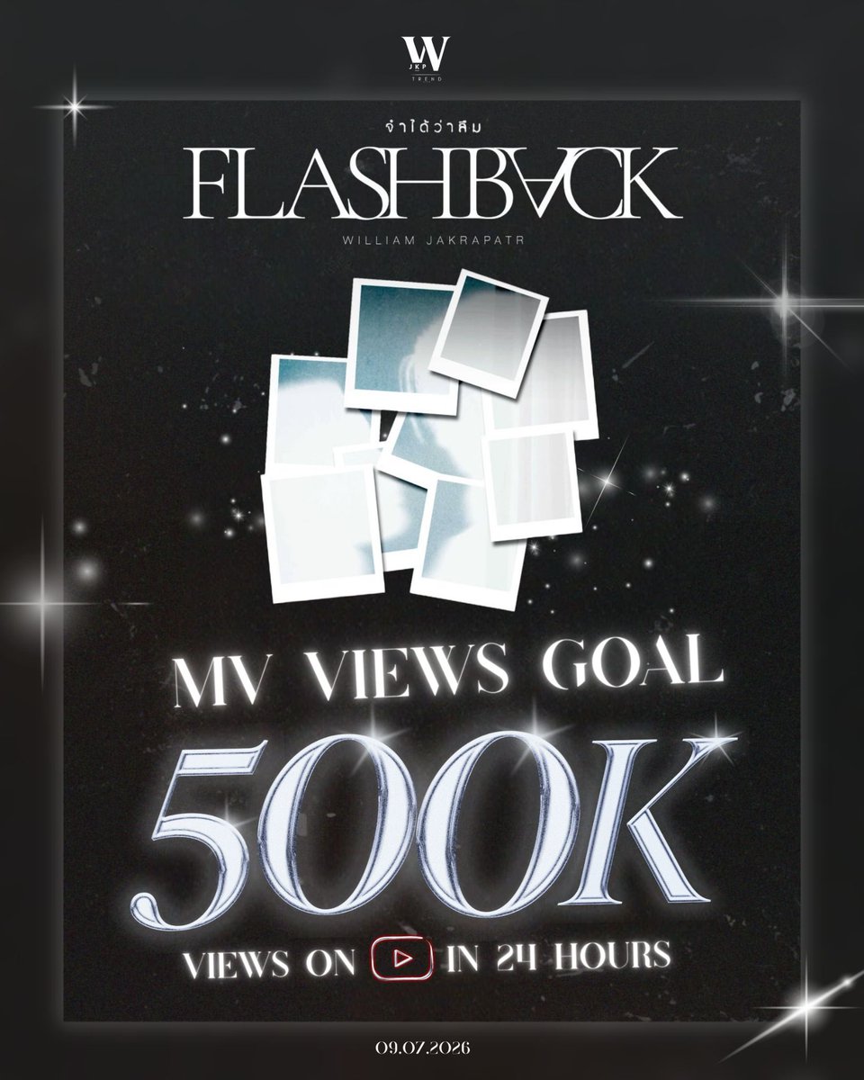WilliamTrends's tweet photo. 📣 ANNOUNCEMENT!

𝐅𝐋𝐀𝐒𝐇𝐁𝐀𝐂𝐊 𝐈𝐒 𝐎𝐔𝐓 𝐓𝐎𝐃𝐀𝐘 🔦✨

✨ The official music video for #FlashbackWilliamjkp will be released today! 🤍

When streaming, please support the official releases only:

• YouTube: LYKN Official channel
• Spotify & Apple Music: William’s official artist pages

Please avoid uploading the full MV or song audio to any platform so all support goes toward the official release. Every stream, like, comment, and share helps make a difference, especially during the first 24hrs of its release. 

Let’s make this an unforgettable debut and show William how proud we are. Happy streaming, everyone! 💙❤️

#FlashbackWilliamjkp
#Williamjkp #วิลเลี่ยมจักรภัทร 
@Williamjkp1