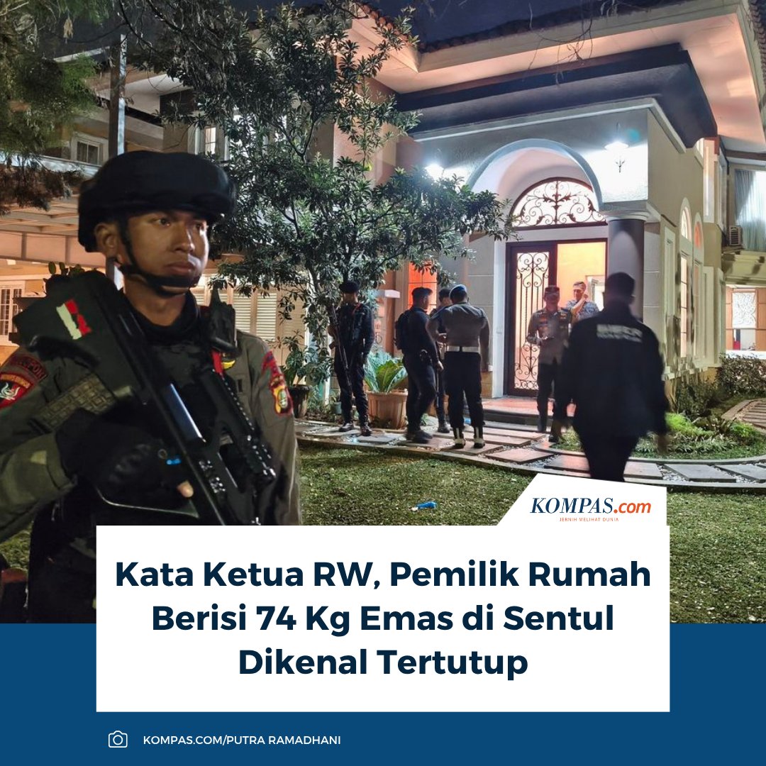 kompascom's tweet photo. Baca selengkapnya: https://t.co/utCXKr6Kra
Suasana rumah di Sentul itu selama bertahun-tahun dikenal sepi dan jarang menunjukkan aktivitas warga. Ketua RW setempat, Agung Hermawan, mengatakan pemilik rumah tertutup sehingga identitasnya tetap belum diketahui.
~RK #emas #sentul https://t.co/GCn6bsKWYq