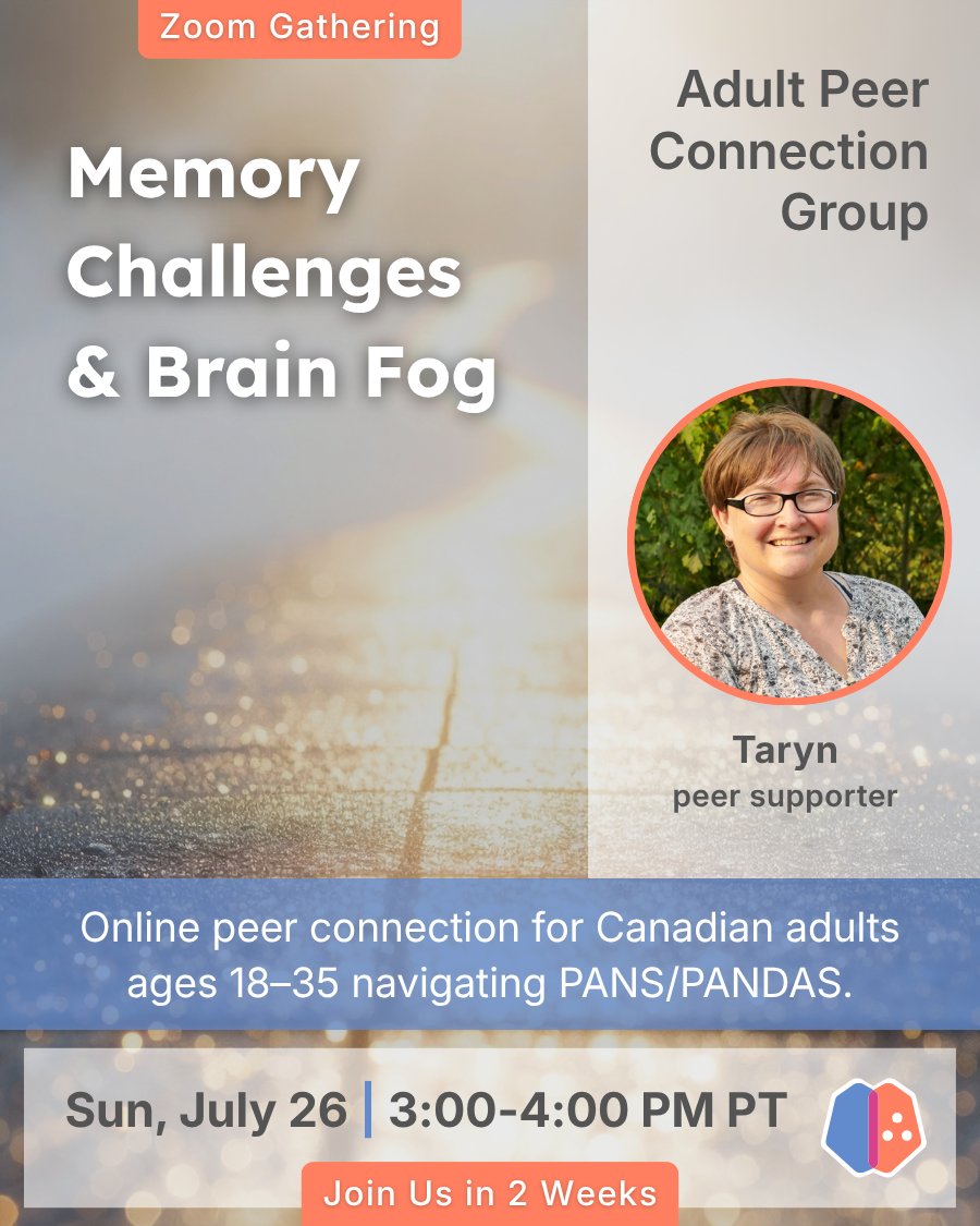 inflamedbrain_'s tweet photo. Adult Peer Connection Group (18–35)

💬 Memory Challenges &amp; Brain Fog

A peer space for Canadian adults living with PANS/PANDAS.

July 26 | 3:00–4:00 PM PT

🔗 https://t.co/YLnvBC879G

#PANS #PANDAS #PeerConnection https://t.co/zcmhuWjXeG