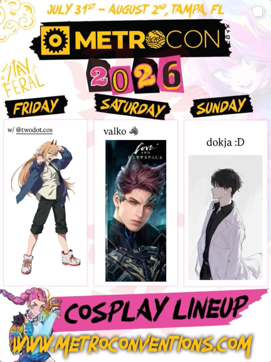 AndeCosplays's tweet photo. Metrocon 2026 Lineup!

Friday - Power 
Saturday - Valko
Sunday - Kim Dokja https://t.co/L68XaN2xiR