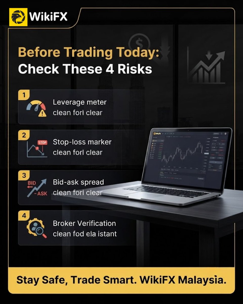 WikiFX_MY's tweet photo. 8/ Before trading today:

Check leverage.
Review stop-losses.
Watch spreads.
Avoid over-sizing.
Check broker execution conditions.

Market commentary only, not investment advice.

#WikiFX #ForexMalaysia #GoldTrading #Bitcoin #TradingRisk https://t.co/9F9w5L2TJC