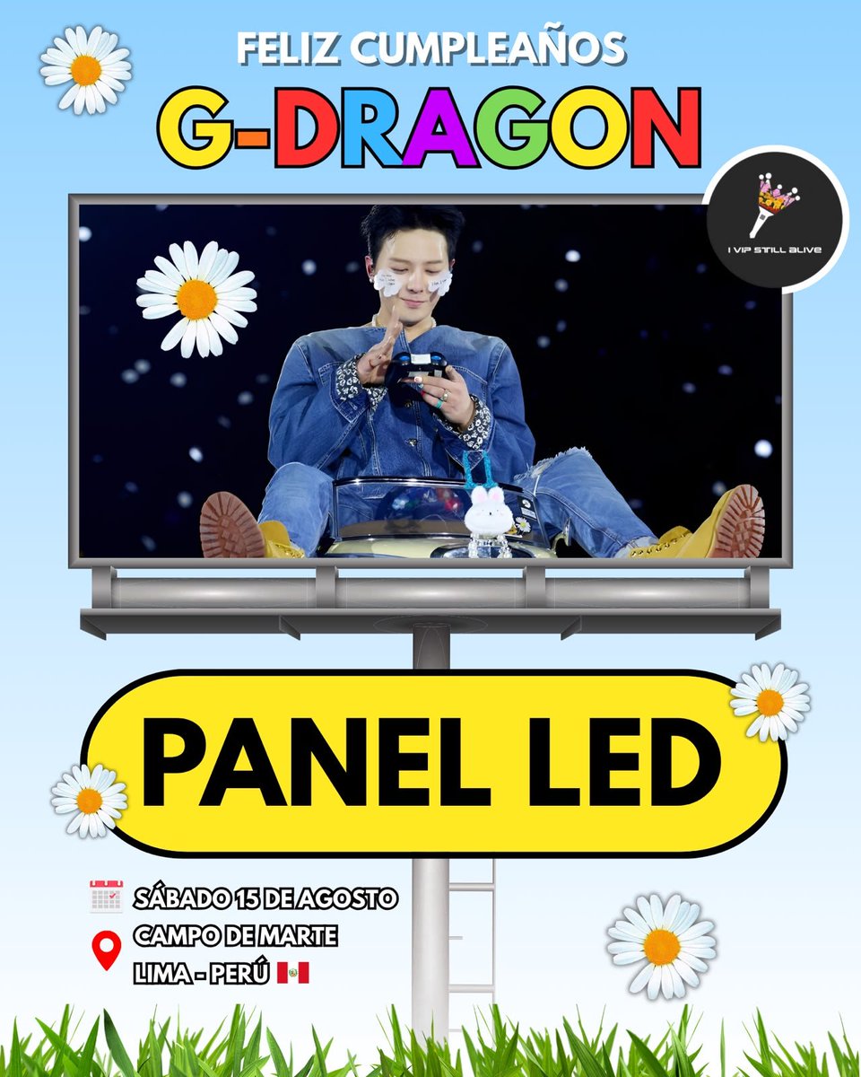 IVIPStillAlive's tweet photo. Hola, VIPs & FAM lxs invitamos a este hermoso proyecto para celebrar el cumpleaños de nuestro querido GD 🎂🎉
🗓️Sábado: 15 de Agosto
📍Campo de Marte - Jesús María 🇵🇪
#GDragon #KWONJIYONG #HAPPYGDAY2026 #kpop #IVIPStillAlive
@IBGDRGN @FANPLUS1DOTCOM @gdragonintl https://t.co/34T3Htx8Zo