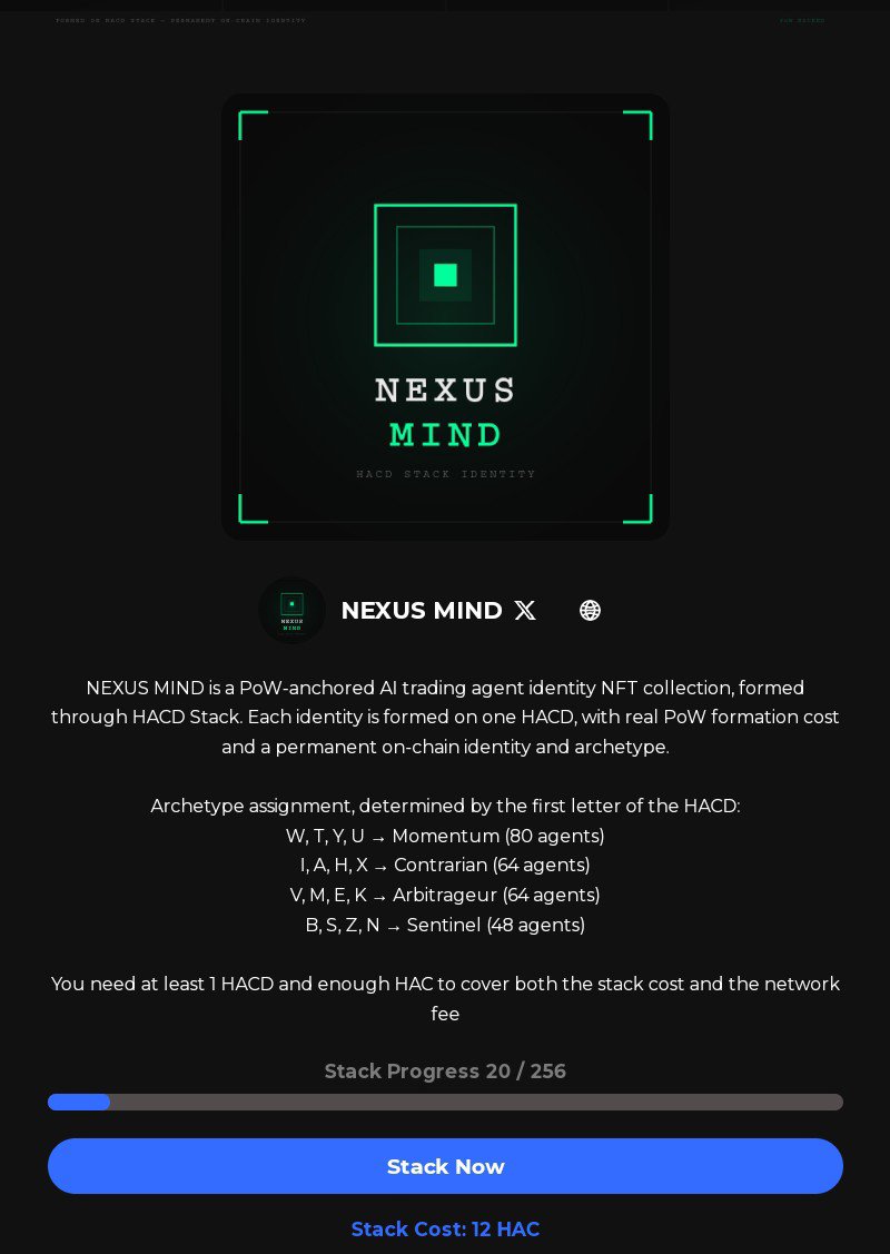 NexusMind_Hac's tweet photo. Formation is live. 20 identities formed on HACD Stack so far  each one PoW-anchored, archetype-classified by its HACD inscription, permanent on-chain. 

real holders, real formations, not a projection.

stack now: https://t.co/ePxKeQvA1Q https://t.co/p3hoXUpWwj