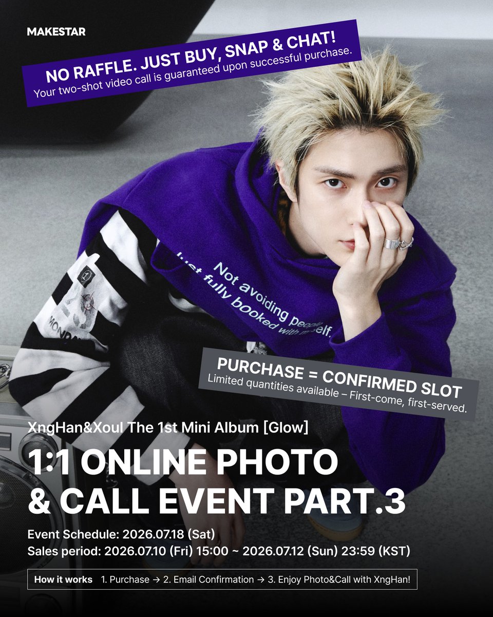 xx__archive's tweet photo. [SCHEDULE]

XngHan&amp;Xoul 1st Mini Album ‘Glow’ 1:1 Online Photo &amp; Call Event Part 3 [MAKESTAR]

🗓 260718

Application period: 260710 ~ 260712 https://t.co/KRNXN3rXKH
