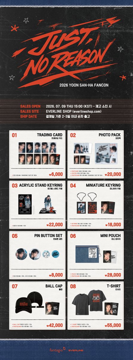 EVERLINESHOP's tweet photo. 📺2026 YOON SAN-HA FANCON [JUST, NO REASON] MD 
2ND ONLINE SALES OPEN!📺

📅 2026.07.09(THU) 15:00 [KST] 
🔗KR : https://t.co/bRAYr9BXcq
🔗EN : https://t.co/k2tj2ApnPp
🔗CN : https://t.co/etmcpekI3E
🔗JP : https://t.co/PCamVmtOVT

✨5만 원 이상 구매 시, 포토카드 1종 랜덤 증정

#YOONSANHA #윤산하
#JUST_NO_REASON
#EVERLINE #에버라인
