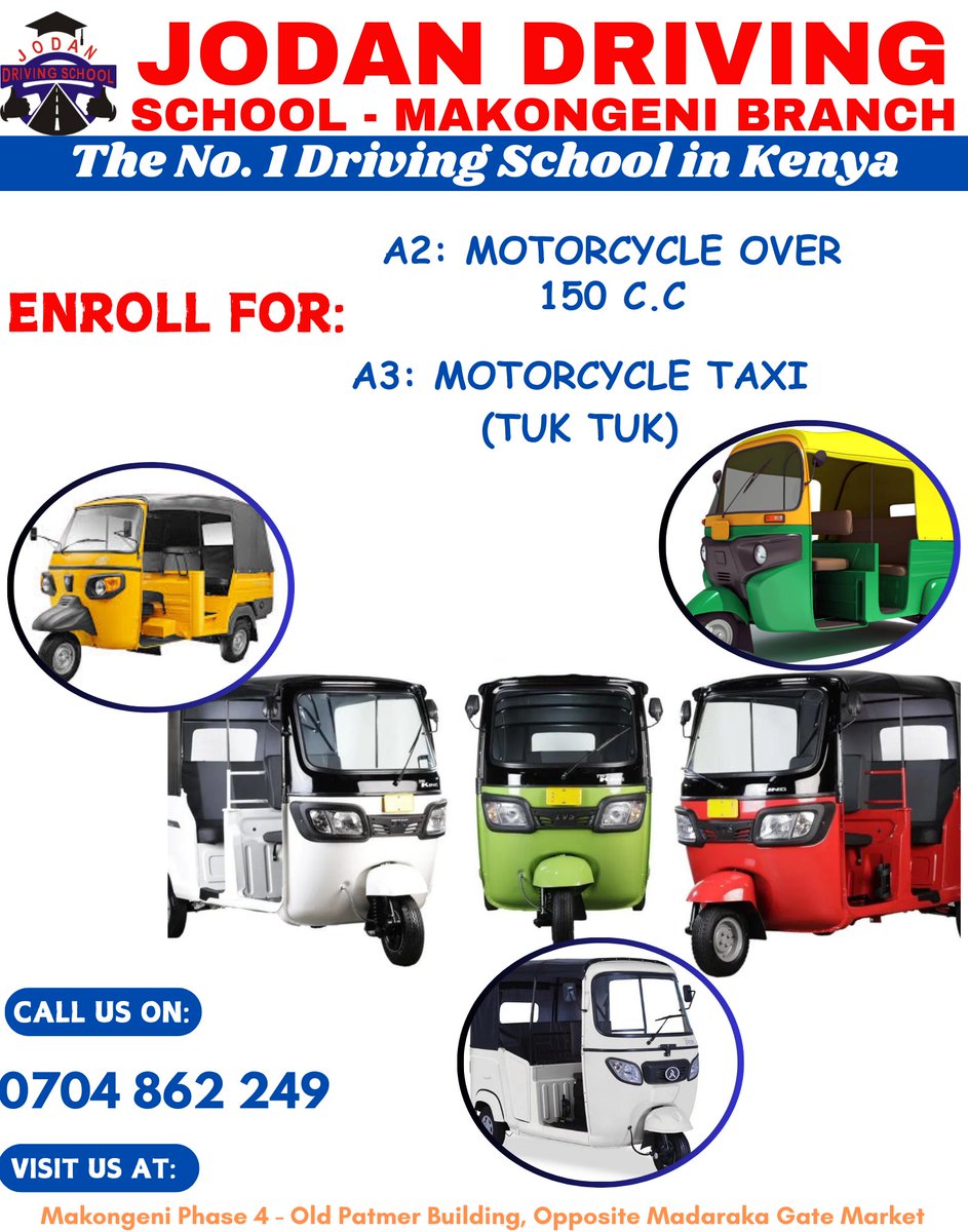 Jodan_College's tweet photo. Driving allows us to explore new places and experience different cultures. Get your independence by training to acquire your Driving License at Jodan Driving School. If you prefer 2 or 3 wheels to 4, consider taking a Category A course:
•Class A2 – Motorcycle over 50C.C
•Class A3 – Motorcycle Taxi (Tuk – Tuk)

This course will train you how to ride a motorcycle and Tuk - Tuk safely and responsibly while also giving you the opportunity to explore the open road.
Enroll today at Makongeni branch. You may call us on 𝟎𝟕𝟎𝟒 𝟖𝟔𝟐 𝟐𝟒𝟗 or visit us at Patmer Building – Opposite Madaraka Gate Market, Makongeni Phase 4.

Other branches: Thika town (0707 595 676), Kiganjo (0113 487 691), Kamakis (0113 485 210), Kenol (0793 278 057), Ngoingwa (0727 223 241), Muguga (0797 800 862) & Witeithie (0793 274 538).

𝐂𝐎𝐌𝐏𝐔𝐓𝐄𝐑 𝐏𝐀𝐂𝐊𝐀𝐆𝐄𝐒, 𝐆𝐑𝐀𝐏𝐇𝐈𝐂𝐒 𝐃𝐄𝐒𝐈𝐆𝐍 & 𝐈𝐂𝐃𝐋 𝐀𝐕𝐀𝐈𝐋𝐀𝐁𝐋𝐄 𝐀𝐓 𝐀𝐅𝐅𝐎𝐑𝐃𝐀𝐁𝐋𝐄 𝐑𝐀𝐓𝐄𝐒