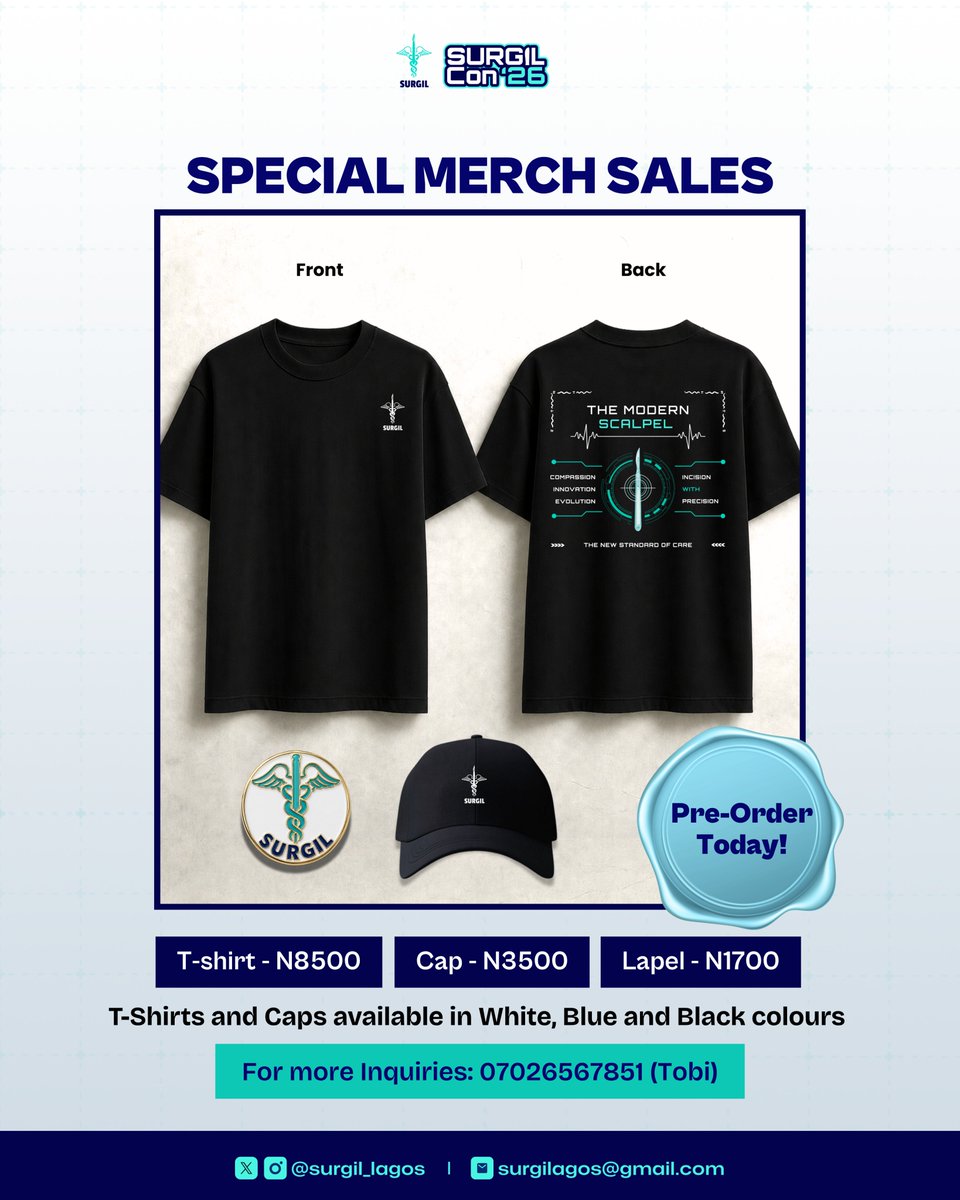 SURGIL_Lagos's tweet photo. SURGILCon'26 | Pre-Order Merch🧢👕

Pre-order your official SURGIL merchandise and represent a community of innovators, thinkers, and future surgeons.

T-shirt – ₦8,500
Cap – ₦3,500
Lapel Pin – ₦1,700

Pre-Order Here:
https://t.co/SFzwRbxn8h

Represent the future.

©️SURGIL🩵 https://t.co/iRlxLDM0C0