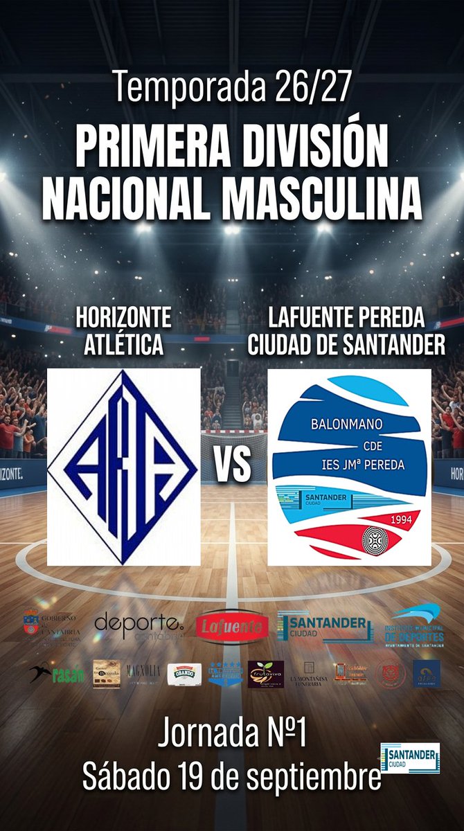 bmiespereda's tweet photo. 1ª DIVISIÓN NACIONAL MASCULINA
GRUPO "B"
1ª Jornada
Sábado 19 de Septiembre

HORIZONTE ATLÉTICA
VS 
LAFUENTE PEREDA CIUDAD DE SANTANDER
https://t.co/js1TdJKSe1 https://t.co/wQB30Rw1ID
