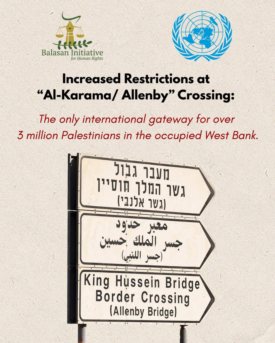 BalasanR's tweet photo. On July 8, 2026, BIHR submitted an urgent appeal to UN Special Procedures on restrictions on freedom of movement and the degrading treatment of Palestinian travelers at "Al-Karama" Crossing. Read the full appeal: https://t.co/JeWJKQMqvN https://t.co/2w9pRO4dEu