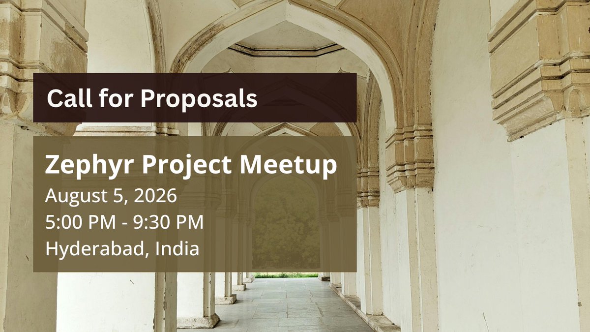 ZephyrIoT's tweet photo. Call for talk proposals is open for the Zephyr Project Meetup in Hyderabad on August 5! Submit your technical talk by July 26. No sales pitches, technical talks only.
Learn more, submit, and register: https://t.co/5cFfqE9VCq #ZephyrRTOS https://t.co/sTRUwHekX2