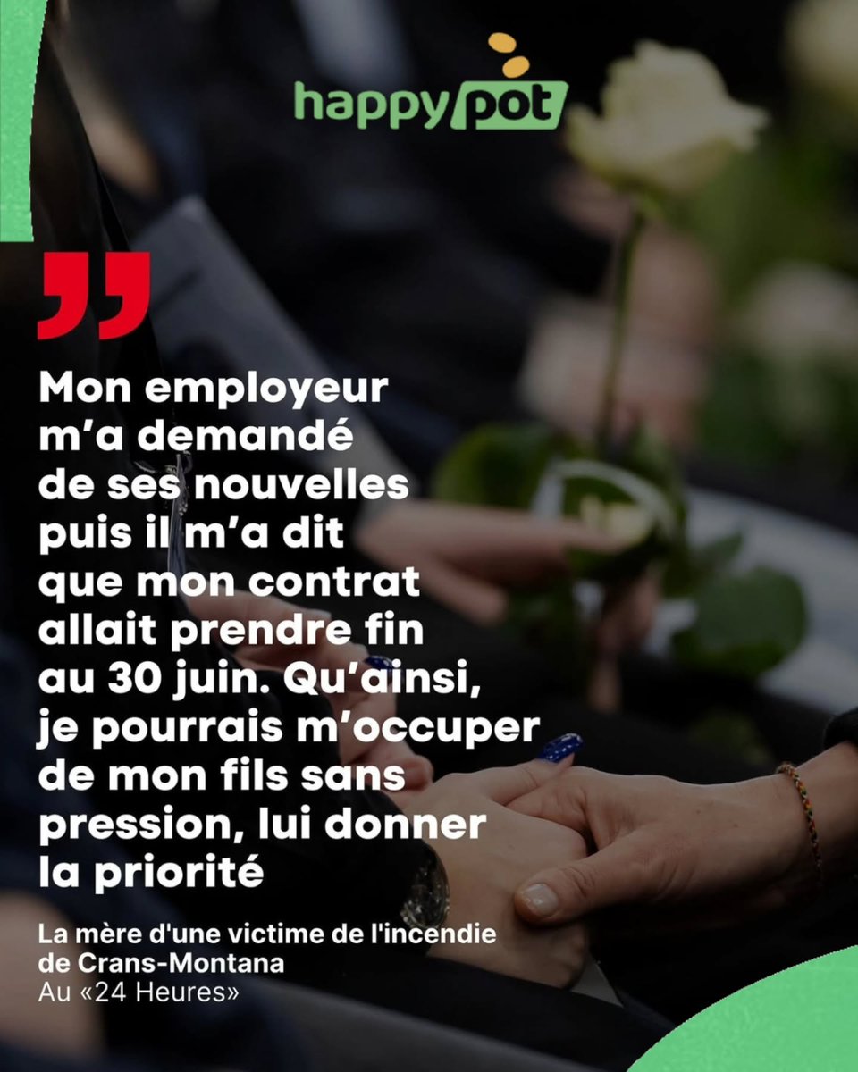 HappyPot_CH's tweet photo. 🇫🇷 Une mère a passé quatre mois au chevet de son fils, gravement brûlé lors du drame de Crans-Montana. À son retour, elle a appris qu'elle avait été licenciée sans préavis, alors qu'elle consacrait tout son temps à… #CransMontana #Solidarity #Support #Community #HappyPot https://t.co/tvLSsPIlxC