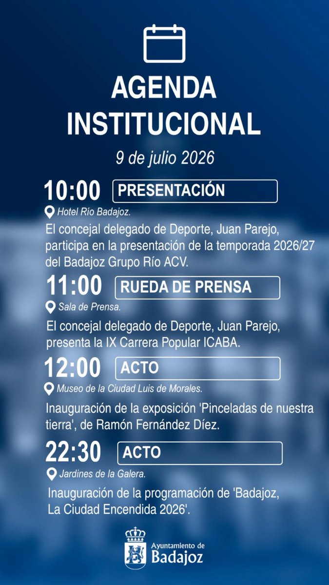 aytodebadajoz's tweet photo. 🗓️ Agenda del Ayuntamiento de #Badajoz para este jueves, 9 de julio de 2026.

https://t.co/5mpev6Y6rH https://t.co/1qmOGAZEee