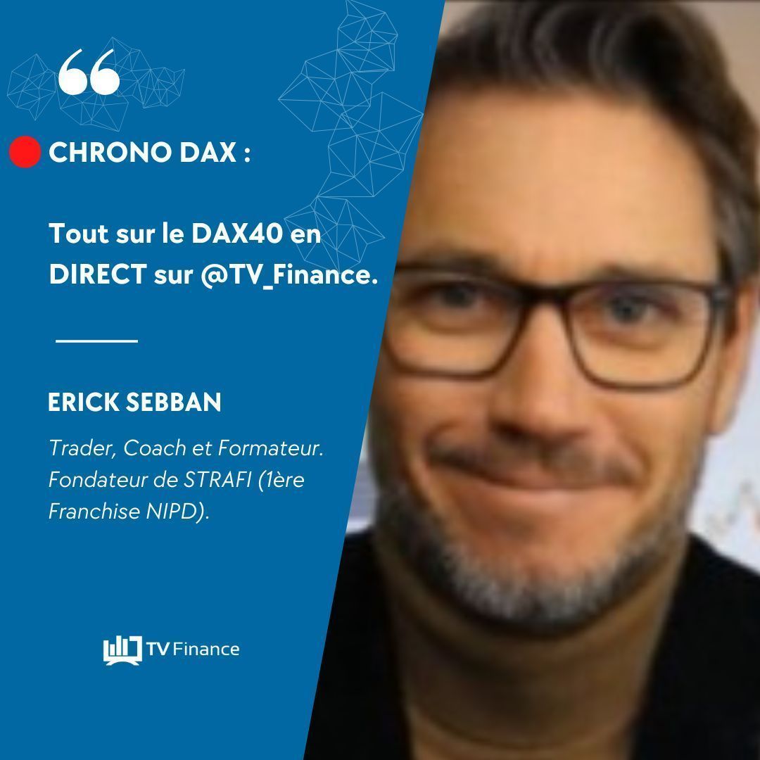 TV_Finance's tweet photo. 🔴 #CHRONODAX : Tout sur le #DAX 
Avec Erik Sebban, Trader directionnel dérivés, Coach et Formateur, Fondateur de STRAFI (1ère Franchise NIPD) à 9h00 EN #DIRECT sur @TV_Finance➡️ https://t.co/frfcrd3Jxy  
#bourse #CAC40 #DowJones #NASDAQ #forex https://t.co/GyAE0agTrm