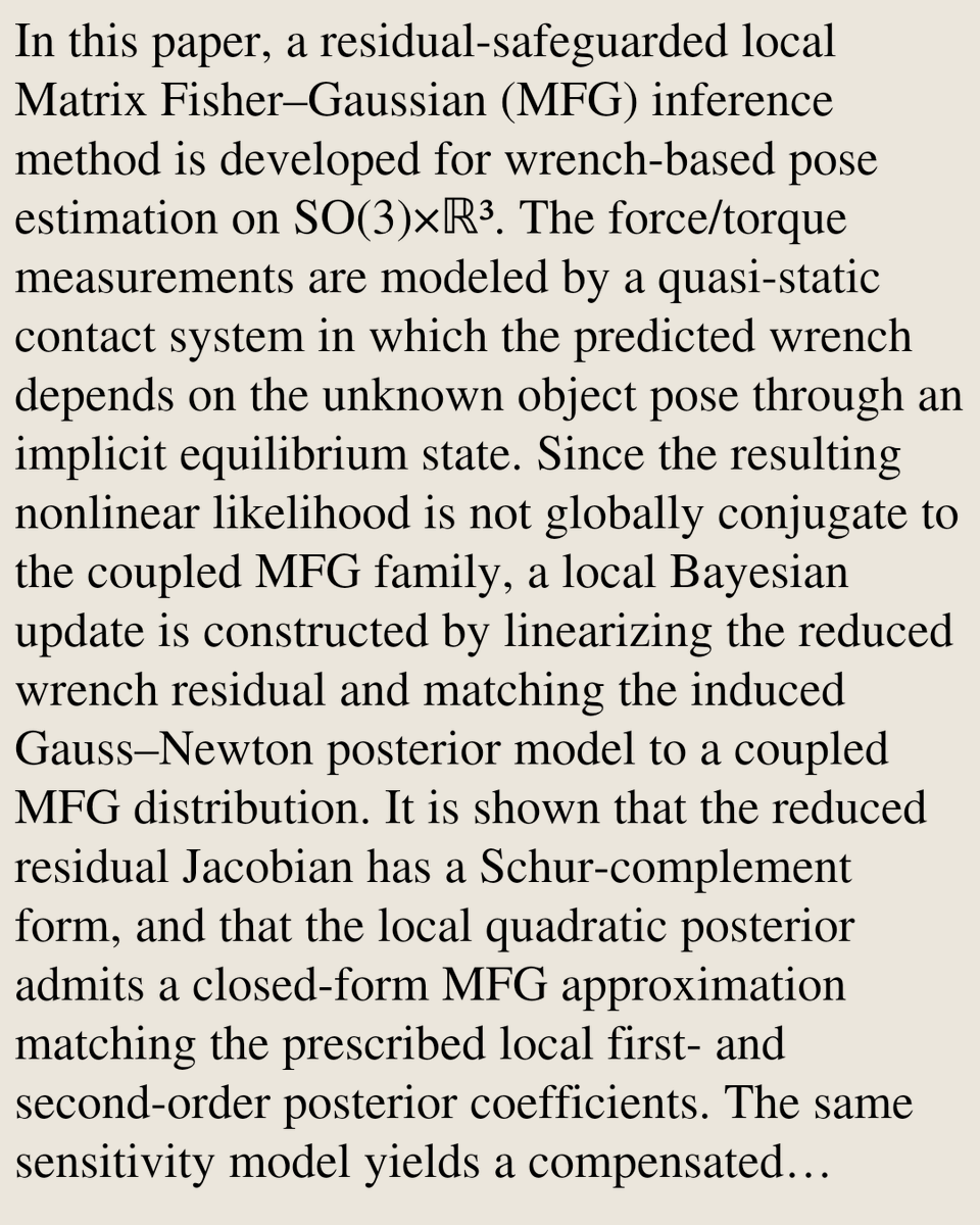 MetricGeometry's tweet photo. Wrench-Based Bayesian Pose Estimation via Matrix–Fisher Gaussian Inference

Jianyu Chen, Lin Yang, Yibang Li, Domenico Campolo, Cyrus Mostajeran
https://t.co/5IbeSHJwQd [𝚖𝚊𝚝𝚑.𝙼𝙶] https://t.co/ZivPtuZQkw