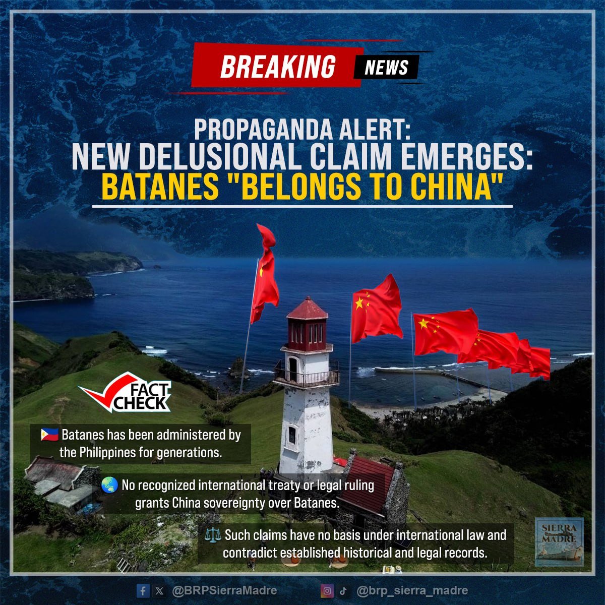 BRPSierraMadre's tweet photo. 🚨 PROPAGANDA ALERT | China's Latest Territorial Fantasy: "Batanes Belongs to China."
When facts fail, Beijing writes fiction.
Chinese academics now claim that Batanes belongs to China through Taiwan—a narrative with no basis in history, no support in international law, and zero recognition from the international community.

🇵🇭 Reality Check:
Batanes has been an integral part of the Philippines for centuries.
The Ivatan people are Filipino—not subjects of Beijing.
No treaty, map, or internationally recognized legal instrument grants China sovereignty over Batanes.

This isn't scholarship—it's lawfare: using manufactured legal narratives to justify future territorial ambitions.

China already lost its sweeping maritime claims before the South China Sea Arbitration, where the tribunal unanimously rejected the legal basis of its expansive claims in the South China Sea. Inventing new claims over Batanes won't erase that ruling—it only exposes the desperation behind the propaganda.

You cannot redraw borders by rewriting history.
You cannot manufacture sovereignty through symposiums.
And you cannot turn fiction into fact simply by repeating it.

Batanes is Philippine territory. It always has been. It always will be. 🇵🇭

#BRPSierraMadre #WPS #WestPhilippineSea #July12 #RuleOfLaw #ArbitralAward #UNCLOS #FactsMatter #NotOneMore
