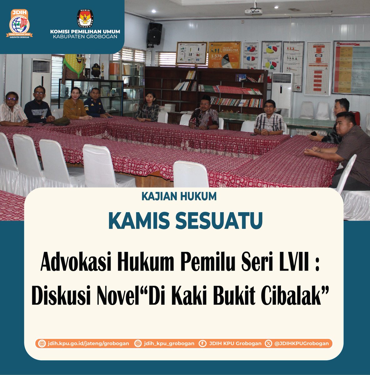 JDIHKPUGrobogan's tweet photo. #sobatJDIH Komisi Pemilihan Umum (KPU) Kabupaten Grobogan menghadiri agenda rutin Zoom Meeting Kamis Sesuatu Serial ; 'Advokasi Hukum Pemilu' Seri Ke LVII : Diskusi Novel 'Di Kaki Bukit Cibalak'. Kegiatan ini berlangsung di Aula KPU Kabupaten Grobogan, pada Kamis (09/07/2026). https://t.co/pwd3w55ubT