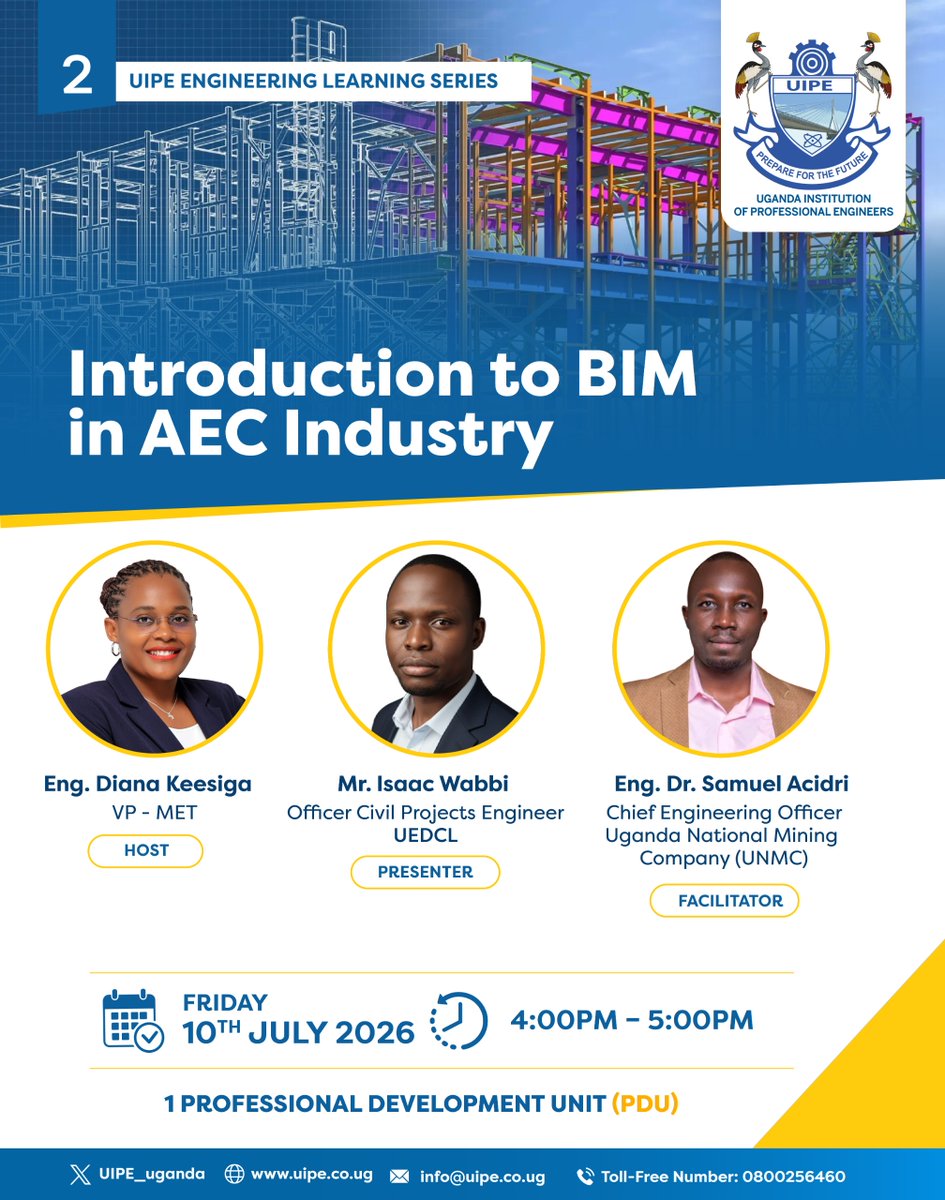 UIPE_Uganda's tweet photo. Join our webinar on Introduction to BIM in the AEC Industry.
Date: Friday, 10 July 2026
Time: 4:00–5:00 PM (EAT), Online
Register: https://t.co/h9lddagCGe
#UIPE #BIM #Engineering #AEC #UIPEUpdates #UIPECPDTraining https://t.co/yCdv9OqZm0