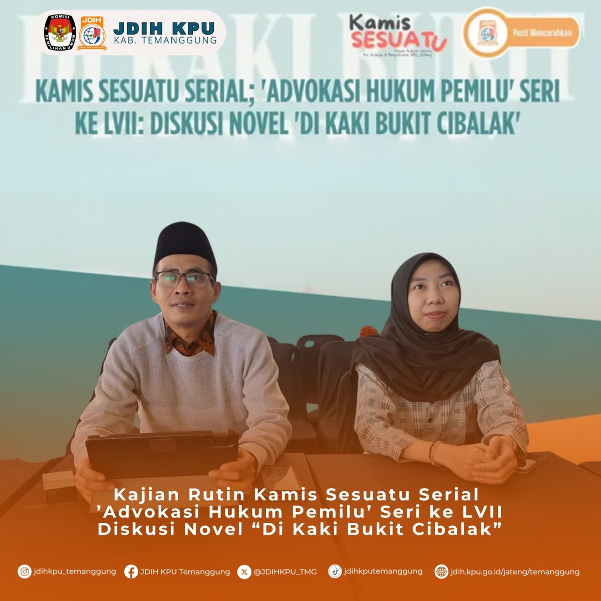 JDIHKPU_TMG's tweet photo. Halo #sobatjdihkputemanggung KPU Kabupaten Temanggung ikuti kegiatan Kajian Rutin Kamis Sesuatu.

Di Kaki Bukit Cibalak karya Ahmad Tohari bukan sekadar menceritakan kehidupan masyarakat desa, tetapi juga menghadirkan potret tentang pertarungan antara integritas dan kekuasaan. https://t.co/toYbf4jWQE