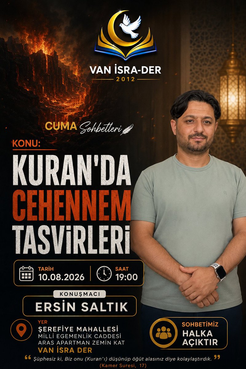 isra_van2012's tweet photo. 📖 Cuma Sohbetlerine Davet
"Kur'an'da Cehennem Tasvirleri" konusu ile Ersin Saltık hocamızın sunumuyla gerçekleştireceğimiz sohbetimize tüm kardeşlerimizi bekliyoruz.
📅 10.08.2026
🕖 19.00
📍 Van İsra-Der
Sohbetimiz halka açıktır. 🌿 https://t.co/HOV7Cf90lm