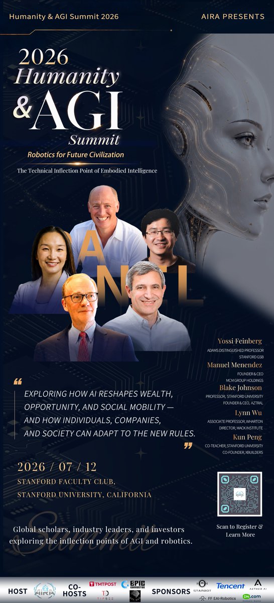 MEeventHK's tweet photo. 🚀 【2026 Humanity & AGI Summit · Panel 顶尖阵容全面解密！】

具身智能的技术奇点已至。7月12日，斯坦福教职工俱乐部 (Stanford Faculty Club)，全球顶尖学者、产业领袖与投资人齐聚，四大论坛重磅登场：

💰 Panel 3: What Does Capital Truly Value in Humanoid Robotics?
👤 嘉宾：Ray Wu (Alumni Ventures)、Eugene Zhang (TSVC)、Min Lin (Sacre)、Larry Li (Amino Capital)、Shanglong Li

📈 Panel 4: Will AI Reshape Wealth, Opportunity, and Social Mobility?
👤 嘉宾：Yossi Feinberg (斯坦福教授)、Blake Johnson (斯坦福教授)、Kun Peng (斯坦福教授)、Lynn Wu (沃顿商学院教授)、Manuel Menendez
#AGISummit #Robotics #AGI #Stanford #DeepTech