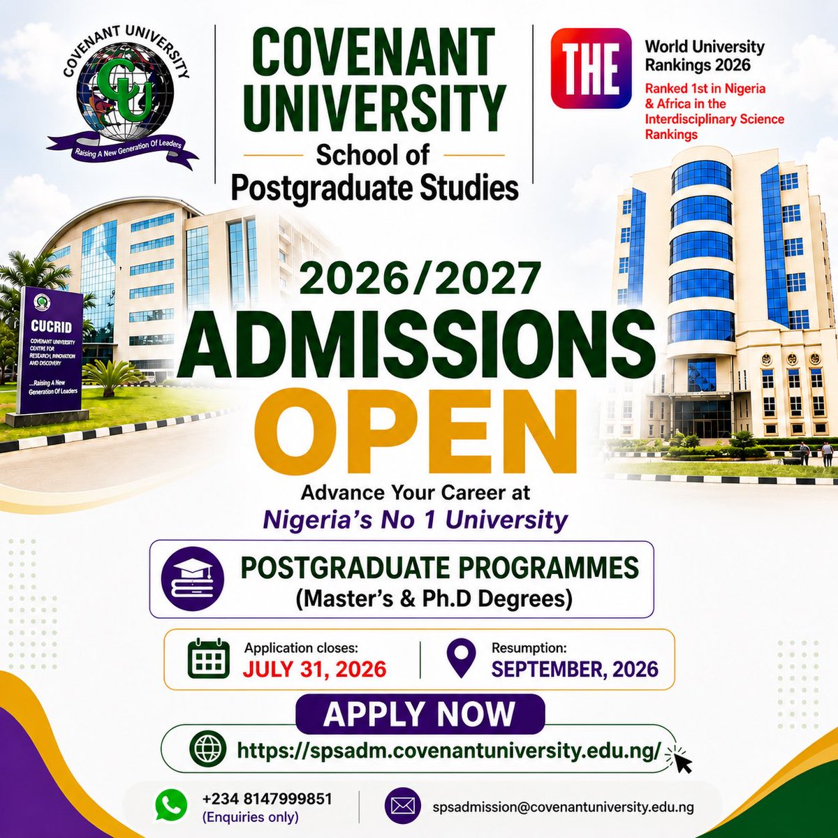 CUHEBRON's tweet photo. Admissions are OPEN for the 2026/2027 session at Covenant University School of Postgraduate Studies! 🎓

🔹 Programmes: Master’s &amp; Ph.D.
📅 Deadline: July 31, 2026
🏫 Resumption: Sept 2026

Apply here 👇
🌐 https://t.co/E1z1hTPqON

#CovenantUniversity #Postgraduate #ApplyNow https://t.co/d0kO6hscja