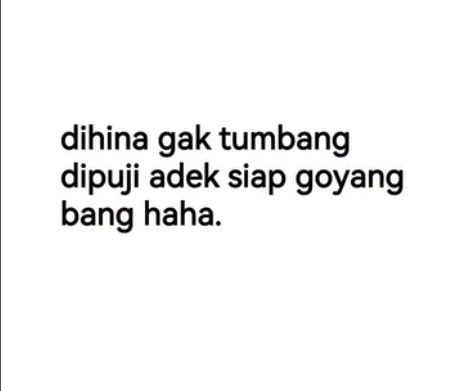 4444_notfound's tweet photo. "Dihina? Udah biasa. Dipuji? Langsung pasang sound jedag-jedug terus asyik sendiri. Jangan lupa disawer ya abanggg." 

#JAGO177 #InfoAsyik #KomediTwitter #DihinaGakTumbang #SkenaKoplo #GenerasiHantam #HumorX #AdekGoyang https://t.co/Gz3Bierm2m