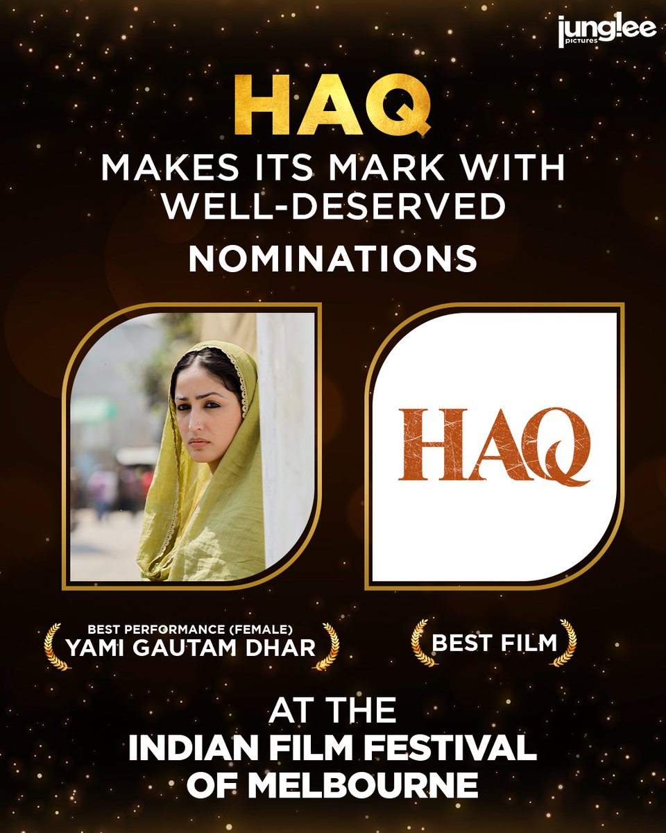 JungleePictures's tweet photo. The remarkable journey of Haq continues with nominations at the Indian Film Festival of Melbourne! ✨

@yamigautam @IFFMelb  

#JungleePictures #Haq #IndianFilmFestivalOfMelbourne https://t.co/6hbNm2FiZG