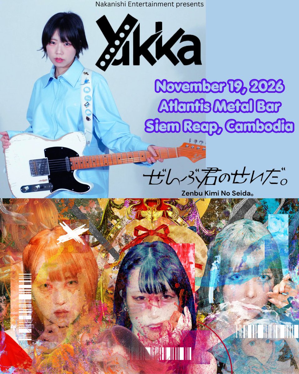 amatsumichi's tweet photo. 世界を拠点に活動するシンガーソングライター【Yukka】と病みかわアイドル【ぜんぶ君のせいだ。】がカンボジアのシェムリアップにやってきます!😊11月19日アトランティス🇰🇭🇯🇵 https://t.co/Ux6GnRKjBM