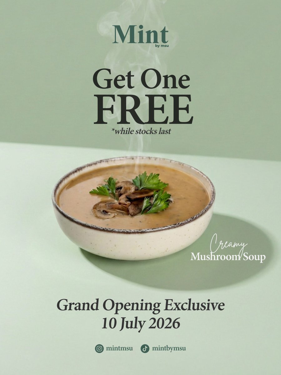 MSUmalaysia's tweet photo. Something warm is waiting for you at Mint by MSU🍄💚

To celebrate its Grand Opening on 10 July 2026, enjoy a complimentary Creamy Mushroom Soup, available while stocks last!

Tag a friend you'll be bringing to Mint by MSU👇

#MSUmalaysia #MintbyMSU #MSUrians #GrandOpening #go2MSU