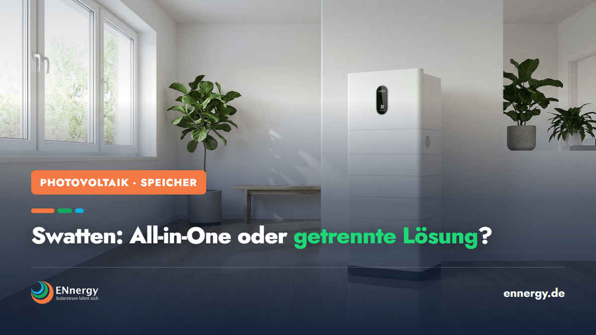 Ennergy_GmbH's tweet photo. Swatten Stromspeicher: All-in-One oder getrennte Lösung? 🔋 LFP-Technik, bis 256 kWh, 10 Jahre Garantie – wir vergleichen beide Wege: https://t.co/rNvagt0jbv #Photovoltaik #Stromspeicher https://t.co/FBzvfQkm4v