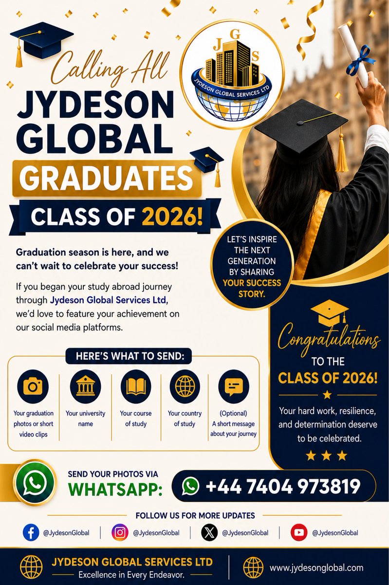 JydesonGlobal's tweet photo. 🎓 Calling All Jydeson Global Graduates – Class of 2026! 🎉
Graduation season is here! If you began your study abroad journey with @JydesonGlobal, we'd love to feature your success.
📩 Send your graduation photos or short video clips via WhatsApp: +44 7404 973819.
#JydesonGlobal https://t.co/HJrUXbelMk