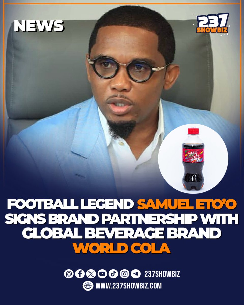 237Showbiz's tweet photo. 🟠🟠 Breaking News
Football Legend Samuel Eto’o Signs Brand Partnership With Global Beverage Brand World Cola
#237Showbiz #WeYamo #Team237 #Cameroon
#237ShowbizGist #237ShowbizStudios #WorldCola #SamuelEtoo https://t.co/Xf9cjYsPFm