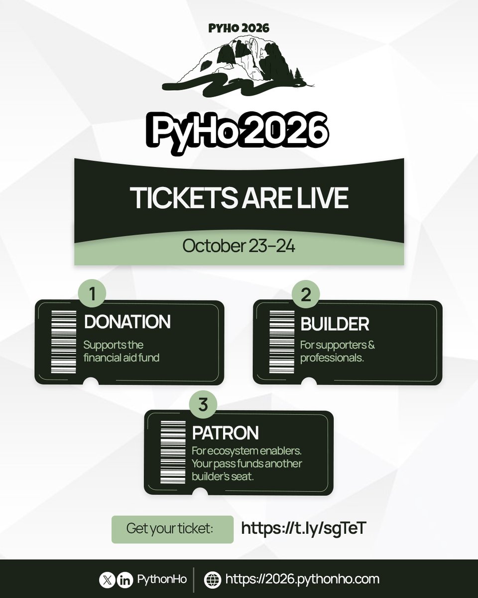 PythonHo's tweet photo. PyHo 2026 tickets are live!
can't wait to pay? we have options
    - Donation — give what you can
    - Builder Pass — the full supporter experience
    - Patron Pass — fund another builder's seat
grab yours at: https://t.co/A9q6jXitzY
#PyHo2026 #GhTech #Python https://t.co/ujJsf8zOPM
