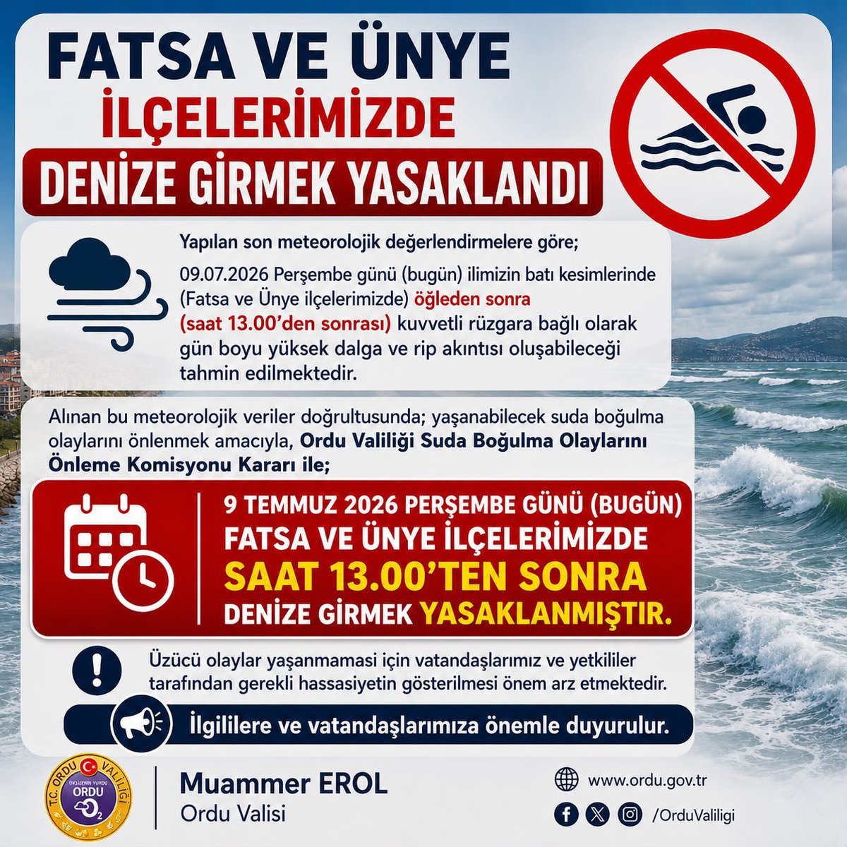 TCOrduValiligi's tweet photo. Rüzgarlı havadan kaynaklı yüksek dalga ve rip akıntısı (çeken akıntı) tehlikesi nedeniyle yaşanabilecek boğulma olaylarına karşı 09.07.2026 Perşembe günü (bugün) saat 13.00’ten sonra Fatsa ve Ünye ilçelerimizde denize girme yasağı kararı alınmıştır.

Vatandaşlarımızın can güvenliği açısından yasaklama kararına uymalarını önemle rica ederiz.