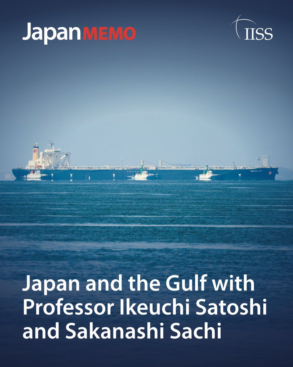 IISS_org's tweet photo. In the latest #JapanMemo, Ikeuchi Satoshi (@chutoislam) and Sakanashi Sachi join @RobertAlanWard for an in-depth discussion on the current state and future direction of Japan-Gulf relations.

🎧 Listen now: https://t.co/bng6vGTqvL | Transcript available. https://t.co/uN35JEeaZk