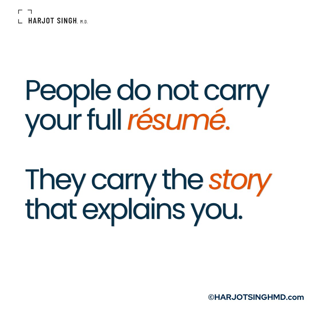 HarjotMd's tweet photo. People do not carry your full résumé.
They carry the story that explains you.
Learn More: https://t.co/px4zaJpMtb https://t.co/DitAuhSUOl