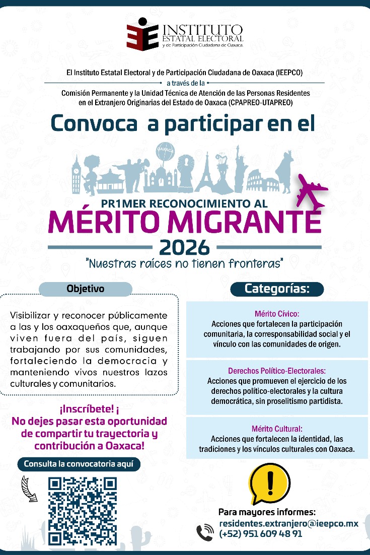 ConsulMexHou's tweet photo. ¿Eres una persona migrante originaria de Oaxaca o conoces a alguien que ha destacado por su labor comunitaria, cultural o cívica? ¡Postúlale al Primer Reconocimiento al Mérito Migrante 2026! @IEEPCO
📅 Convocatoria abierta hasta el 15 de julio.
📧 residentes.extranjero@ieepco.mx https://t.co/079rrt7z5p