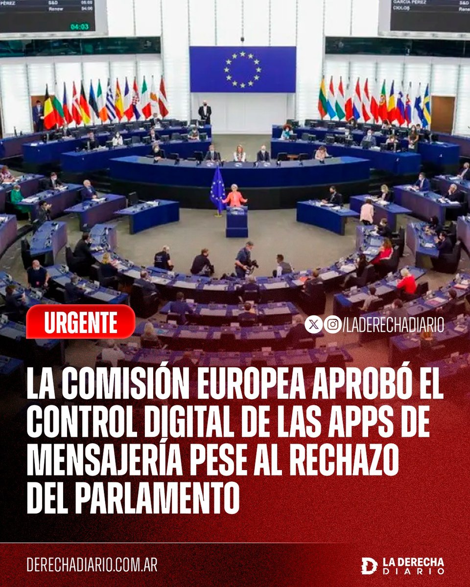 laderechadiario's tweet photo. 🚨🇪🇺 | CONTROL ORWELLIANO: La Comisión Europea logró la insólita aprobación en el Parlamento Europeo de "Chat Control", un mecanismo que obligará a las plataformas de mensajería y redes sociales a escanear y reportar los mensajes de todos sus usuarios, al imponer una regla que requería una mayoría absoluta de 361 rechazos para ser impedido, meta que no se alcanzó al registrarse solo 314 votos negativos frente a los 276 votos a favor de los bloques comunistas.