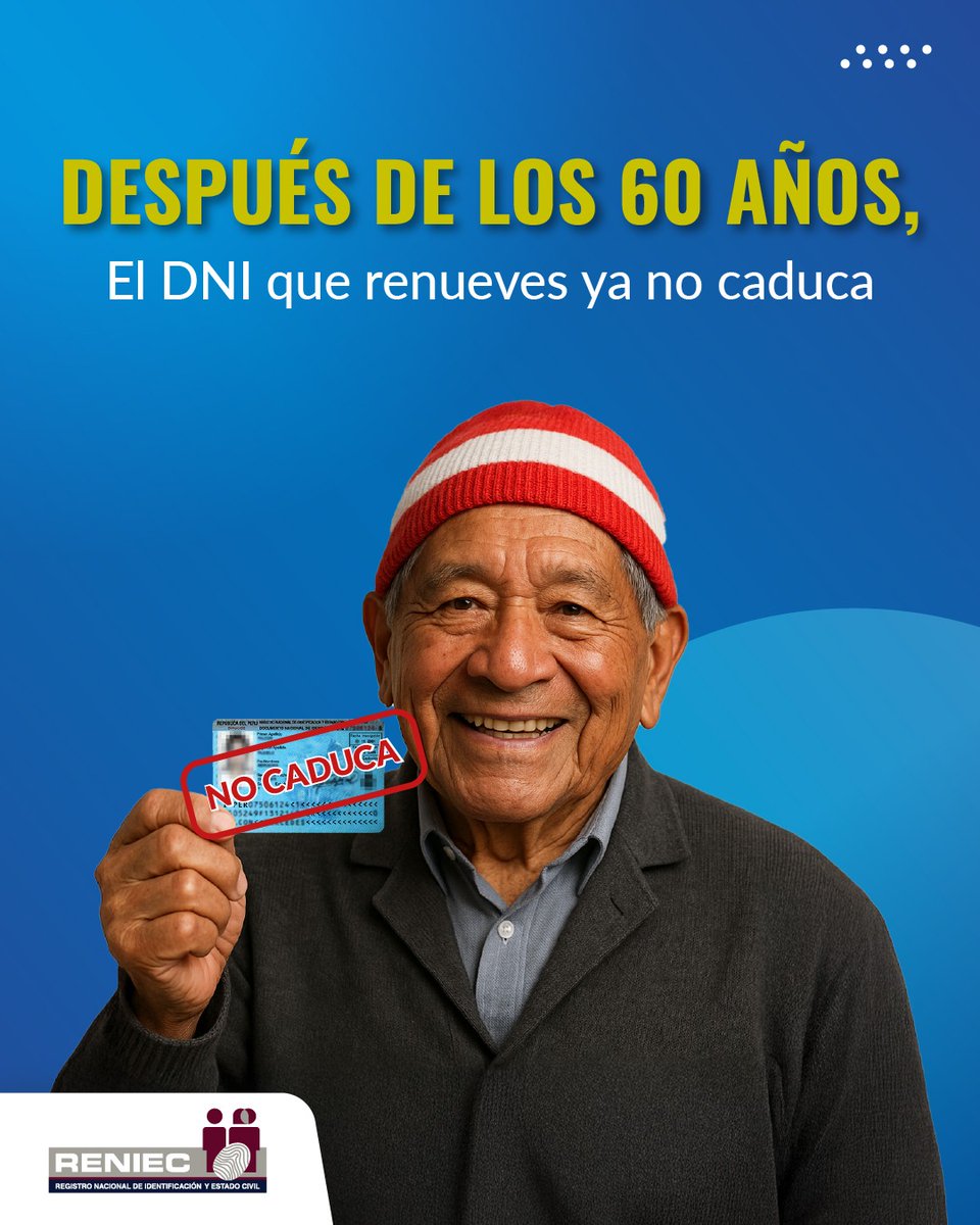 ReniecPeru's tweet photo. 🧓🪪 Si tienes 60 años o más, el próximo #DNI que renueves ya no tendrá fecha de expiración y llevará la anotación "NO CADUCA".
Recuerda renovar tu documento cuando corresponda para acceder a este beneficio. ✨
#NoCaduca #DNIe #AdultoMayor #Reniec https://t.co/iWO7JOuXUf