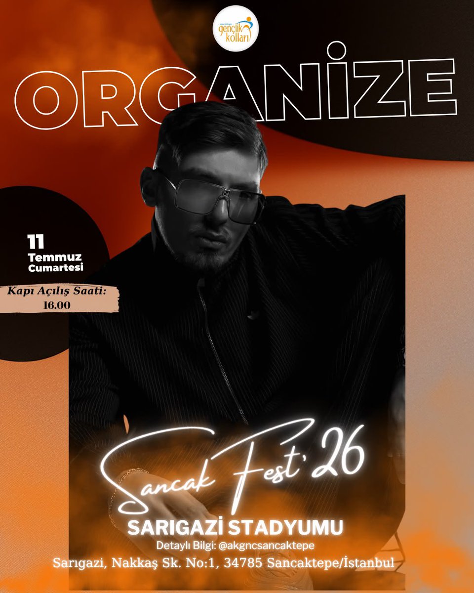 akgncsancaktepe's tweet photo. SANCAKFEST26’nın sahnesini sallayacak isim belli oldu! 🔥

🎤 ORGANİZE bizimle!

📅 11 Temmuz Cumartesi
⏰ 20.00
📍Sarıgazi Stadı

Adres : Sarıgazi, Nakkaş Sk. No:1, Sancaktepe/İstanbul

#sancakfest26 #festival #konser #eğlence #müzik #istanbuletkinlik #rap https://t.co/pFZbxGHAlD