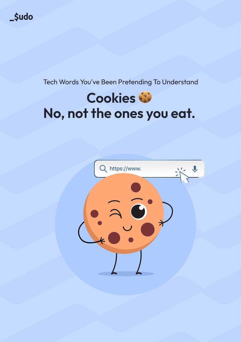 SudoAfrica's tweet photo. What “cookies” literally means

#techwords
#fintech https://t.co/fUIBtc2gJp