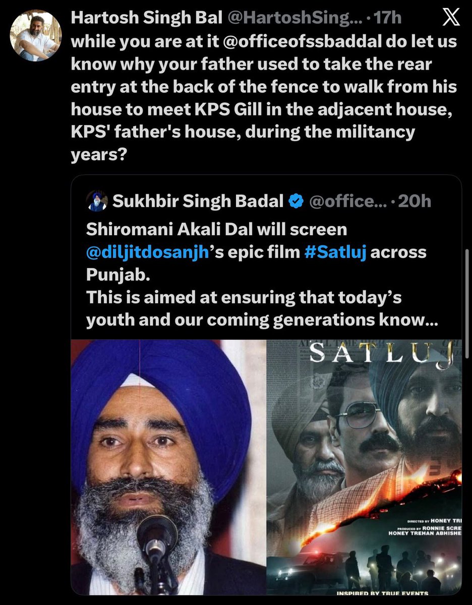 J_Harpreetsingh's tweet photo. publicly tagged Sukhbir Singh Badal on X (formerly Twitter) and claimed that Parkash Singh Badal used to enter KPS Gill’s house from the rear entrance at night.

According to newspaper reports from that period, Parkash Singh Badal would express sympathy with the families of victims during the day. Based on this tweet, does it suggest that, on the other hand, he was also holding private meetings with KPS Gill at night?

Even today, the Badal-led Akali Dal appears to be following the same approach—on one hand, it is trying to derive political mileage from the film based on the martyrdom of Jaswant Singh Khalra, while on the other hand, it remains silent about allegations such as these.