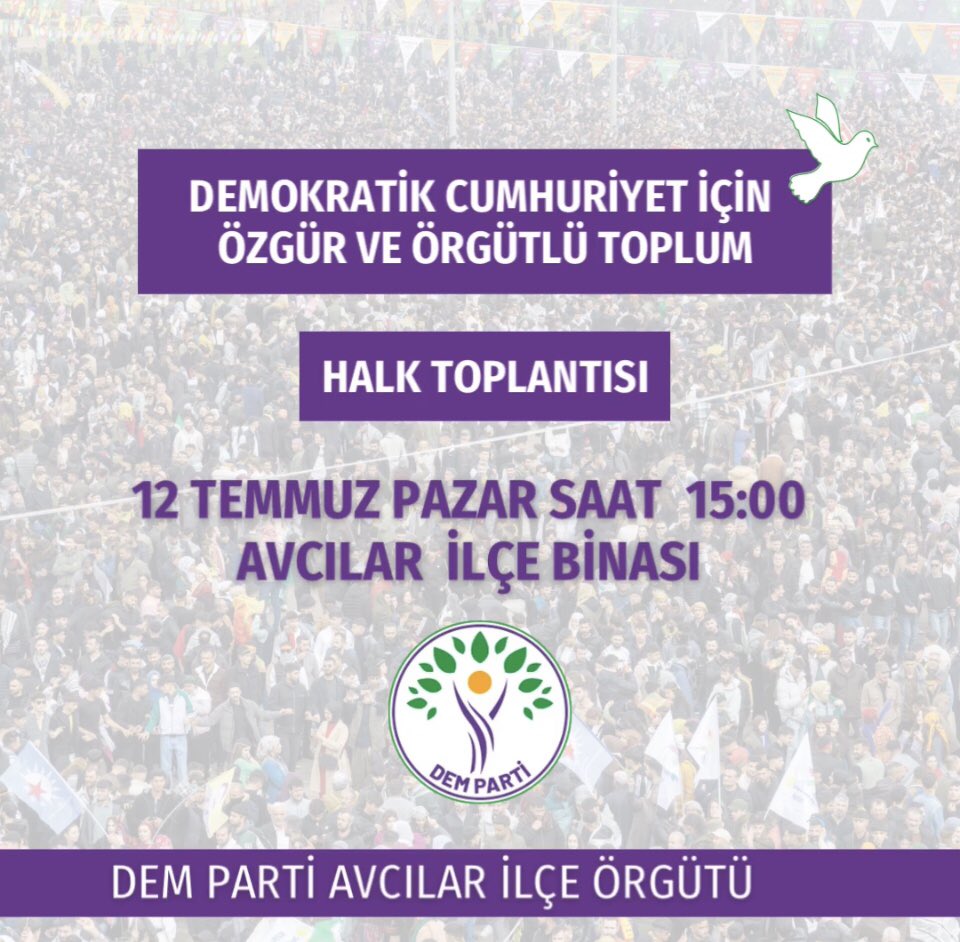 DemPartiAvcilar's tweet photo. Barış ve demokratik toplum mücadelesini büyütmek, ortak yaşamı birlikte örmek ve konferans sürecini halklarımızla birlikte tartışmak üzere 12 Temmuz Pazar  
saat 15: 00 İlçe binamızda gerçekleştireceğimiz halk toplantısına tüm halklarımızı davet ediyoruz https://t.co/S4b5JYiM3A