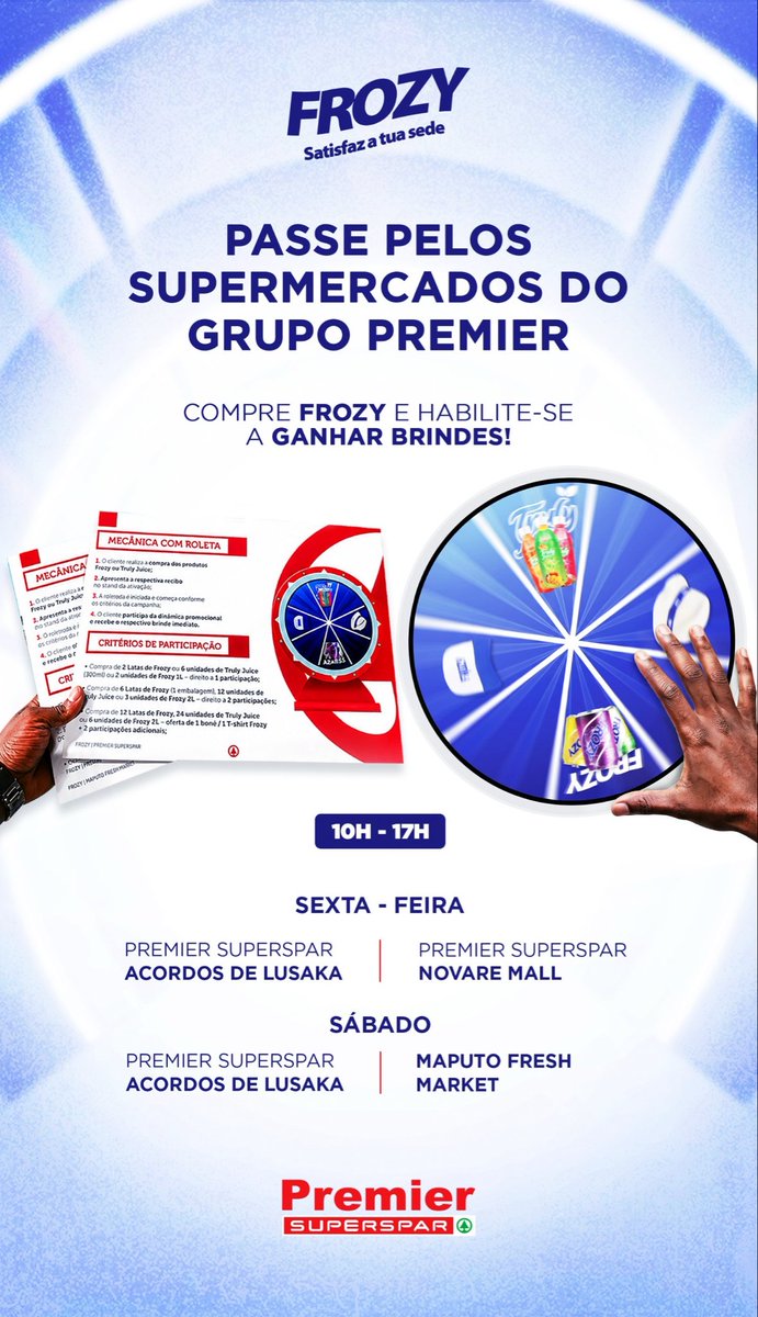 Frozymocambique's tweet photo. 📢 Activação Frozy x Premier SuperSpar 🛒💙

Este fim de semana a Frozy está nas lojas Premier SuperSpar com a nossa Roleta Frozy 🎯

Compra Frozy, gira a roleta e ganha brindes na hora! 🎁✨

📍 Sexta: Acordos de Lusaka & Novare Mall
📍 Sábado: Acordos de Lusaka & Maputo Fresh Market
⏰ 10h às 17h

Vamos juntos dar mais vida à marca no ponto de venda! 💪🥤