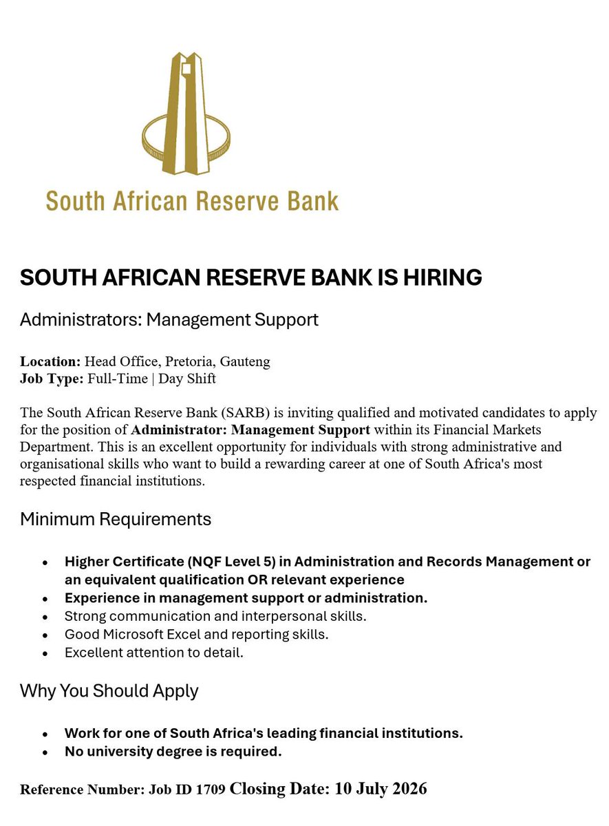 tumelo_br's tweet photo. 📌South African Reserve Bank is hiring!

✅Administrators: Management Support 

📍Pretoria

Salary: R10,000- R20,000 p/m 

Minimum Requirements:
- Grade 12/Matric or NQF Level 5
- Experience in administration 
- Computer literate 

Closing
10 July 2026
 https://t.co/SmSO7tAD47 https://t.co/k9v99Af8ZE