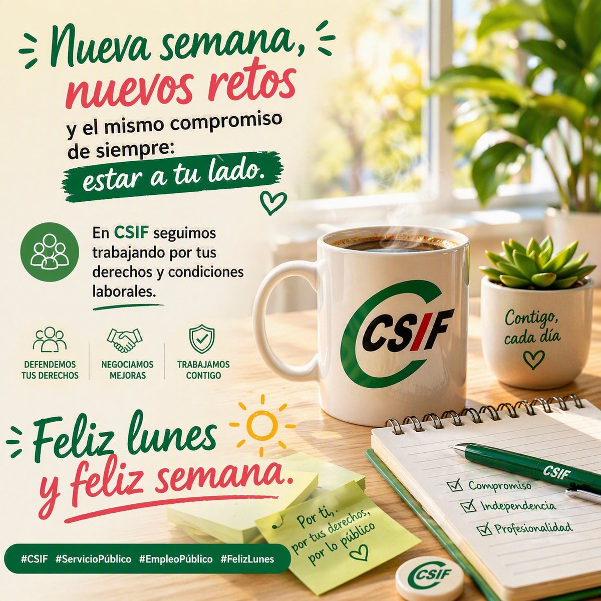 CsifUsc's tweet photo. Nueva semana, nuevos retos y el mismo compromiso de siempre: estar a tu lado.
En CSIF seguimos trabajando por tus derechos y condiciones laborales.

Feliz lunes y feliz semana. ☀️

#CSIF #ServicioPúblico #EmpleoPúblico #FelizLunes https://t.co/HjXK14IfBE