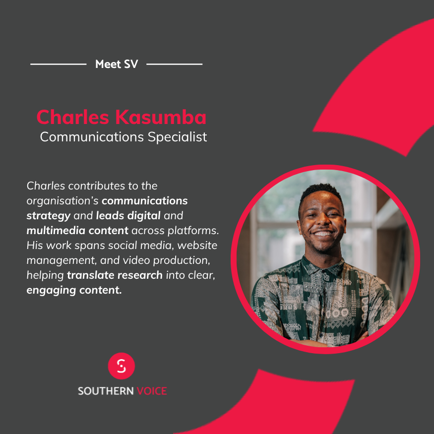SVoice2030's tweet photo. 👋 That's what you get when you have a creative powerhouse in your team. Continuing with introducing you to our Communications Team, we would like to guide you to…

Meet Charli Kasumba, Southern Voice's Communication Specialist!

Charli is the other half of the Communications Team. He helps bring Southern Voice's work to life through digital and multimedia content, leading efforts across social media, website management, newsletter and video production, making our research accessible and engaging.

💡 Charli has experience in communications as well as agency work, combining this expertise with a passion for digital storytelling and audience engagement

🎓 Education: Bachelor's degree in Commerce in Marketing Management from Stellenbosch University

📍 Location: South Africa 🇿🇦

If you've watched one of our videos, browsed our website, or engaged with our digital content, you've likely experienced Charli's creativity in all its glory. His talent for transforming complex ideas into compelling stories helps Southern Voice connect with audiences far and wide.

💬 What goes into turning research and policy discussions into engaging digital content? Better call Charli, and he has many answers to share! ⬇️